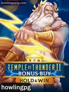 Temple of Thunder II Bonus Buy: Explorando o Novo Lançamento da Howling PG